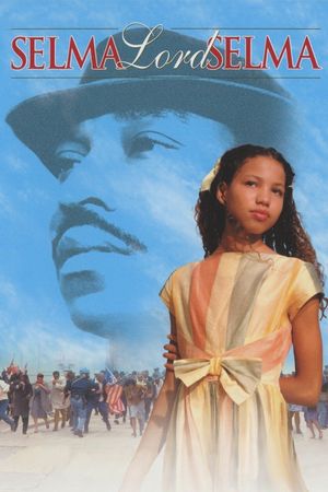 Selma, Lord, Selma's poster image