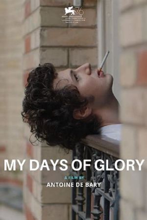 My Days of Glory's poster