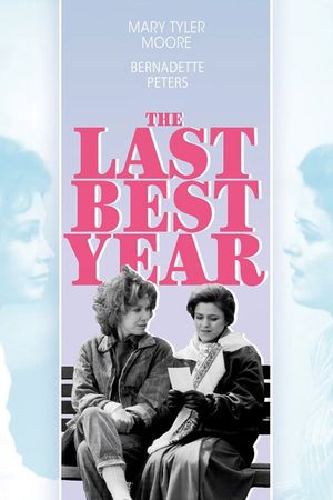 The Last Best Year's poster