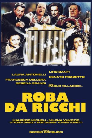 Roba da ricchi's poster