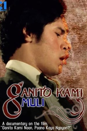 Ganito Kami Muli's poster