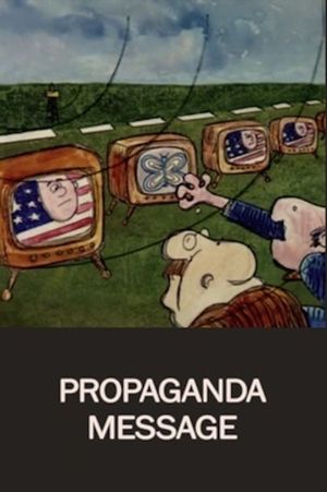 Propaganda Message's poster