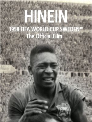 Hinein: The Official film of 1958 FIFA World Cup Sweden's poster