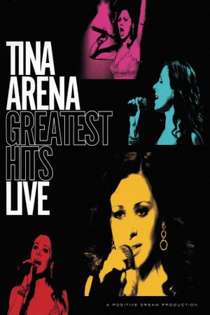 Tina Arena: Greatest Hits Live's poster