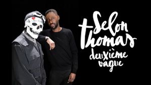 Selon Thomas - Deuxième vague's poster