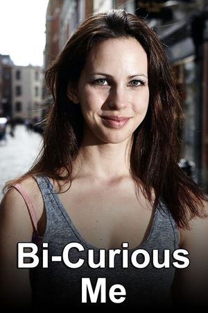 Bi-Curious Me's poster