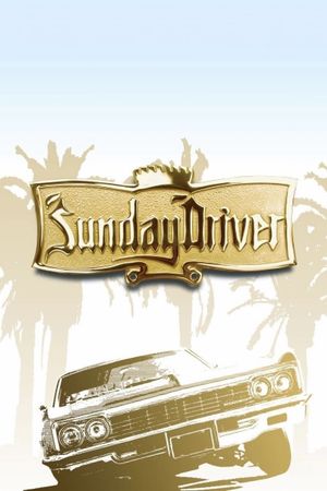 Sunday Driver's poster