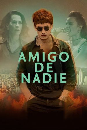 Amigo de nadie's poster