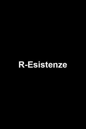 R-Esistenze's poster