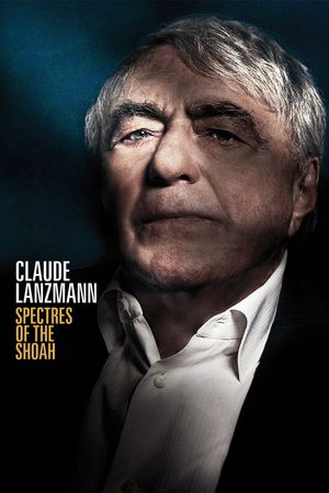 Claude Lanzmann: Spectres of the Shoah's poster image