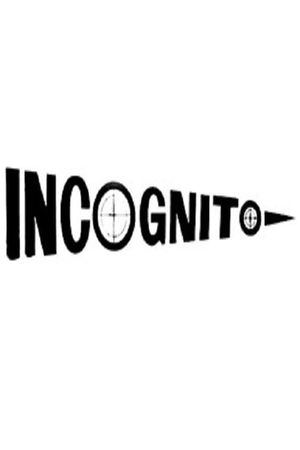 Incognito's poster