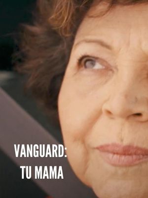 Vanguard - Tu Mama's poster