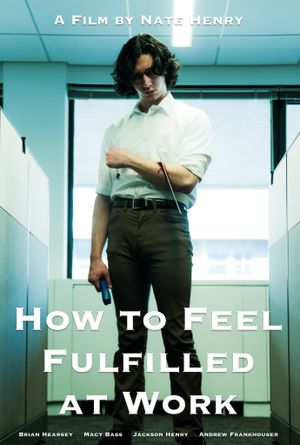 How to Feel Fulfilled at Work's poster