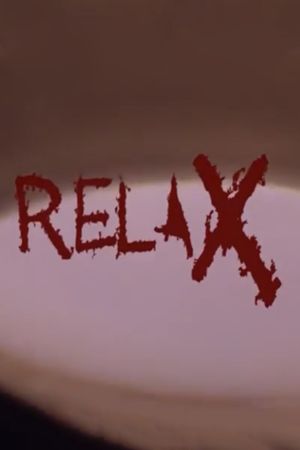 Relax's poster