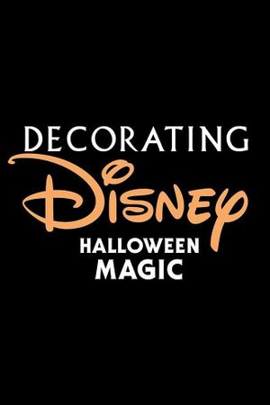 Decorating Disney: Halloween Magic's poster