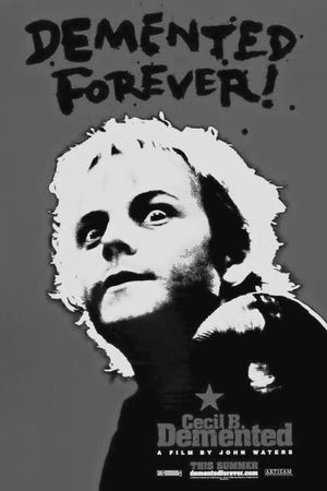 Cecil B. Demented's poster
