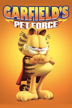 Garfield's Pet Force's poster