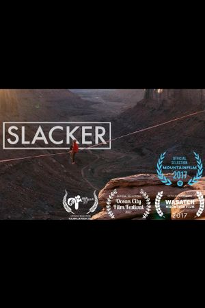 Slacker's poster