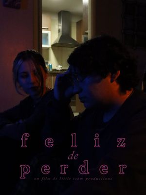 Feliz de perder's poster