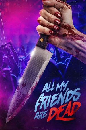 #AMFAD: All My Friends Are Dead's poster