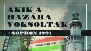 Akik a hazára voksoltak - Sopron 1921's poster