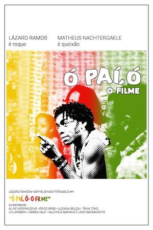 Luz, Câmera, 50 Anos: Ó Paí, Ó - O Filme's poster