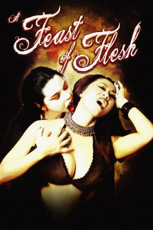 A Feast of Flesh's poster