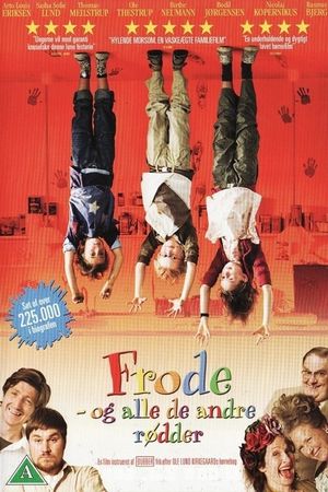 Frode og alle de andre rødder's poster