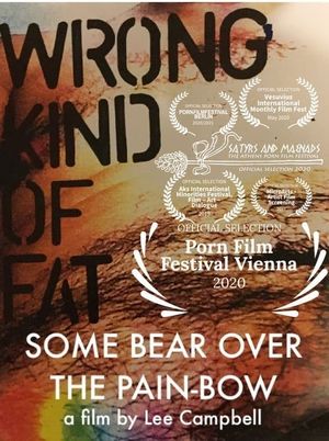 Wrong Kind of Fat: Some Bear over the Pain-Bow's poster