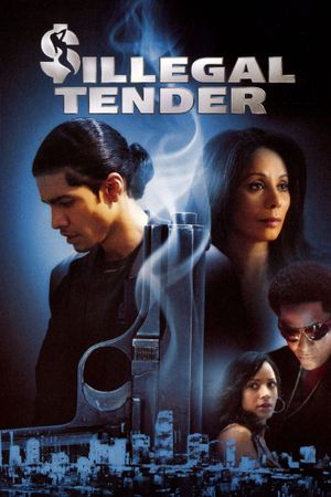 Illegal Tender's poster