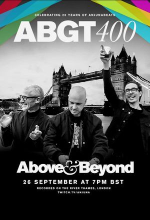 Above & Beyond #ABGT400's poster