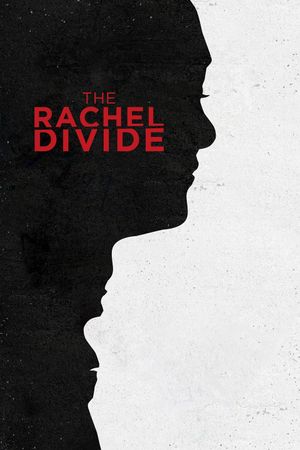 The Rachel Divide's poster