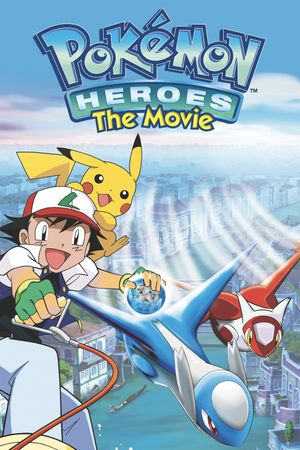 Pokémon Heroes's poster