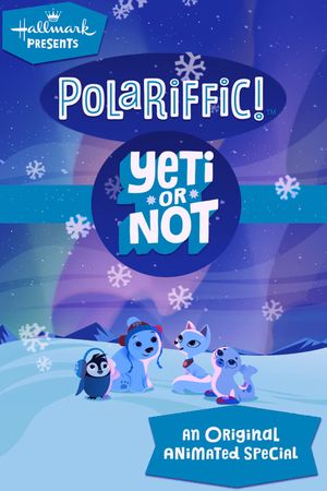 Polariffic! Yeti or Not's poster image