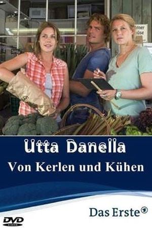 Utta Danella - Von Kerlen und Kühen's poster