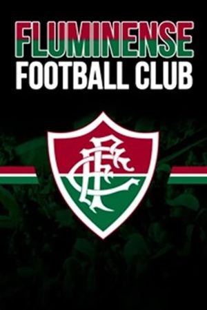Fluminense Football Club - Centenário de uma Paixão's poster