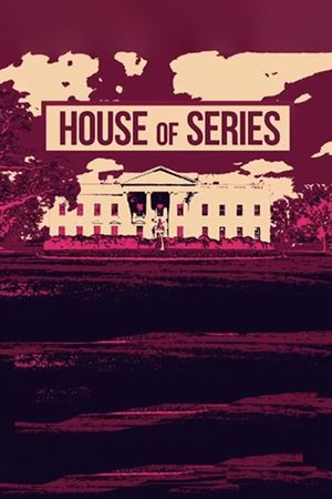 House of Series's poster