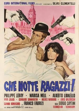 Che notte ragazzi!'s poster