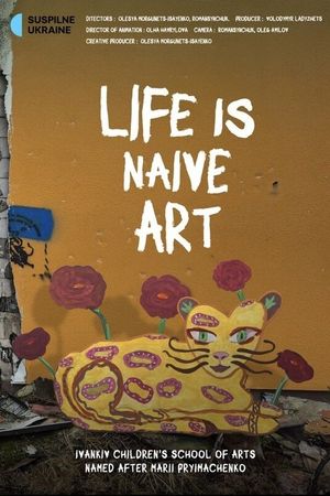 Life Is Naive Art's poster
