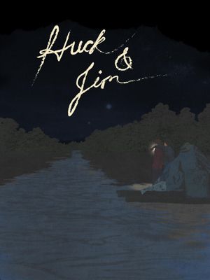 Huck & Jim's poster