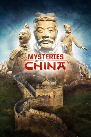 Mysteries of Ancient China's poster