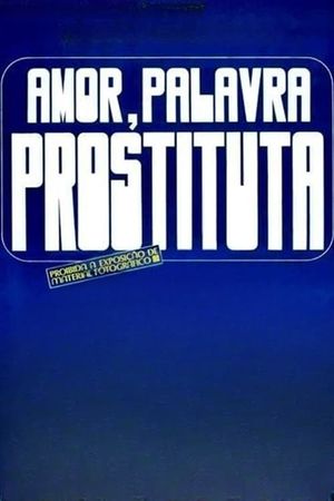 Amor, palavra prostituta's poster