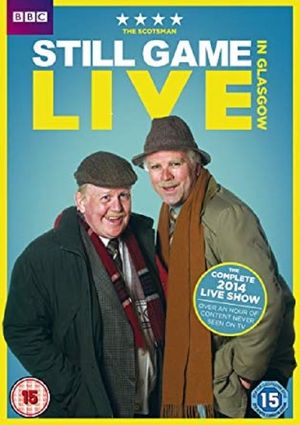 Still Game: Live in Glasgow's poster