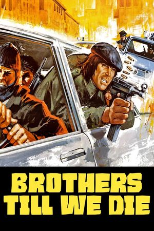 Brothers Till We Die's poster