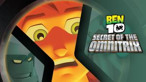 Ben 10: Secret of the Omnitrix's poster