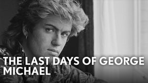 The Last Days of George Michael's poster