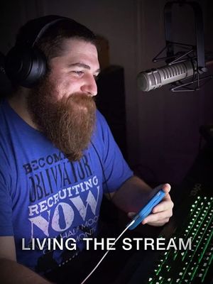 Living the Stream's poster