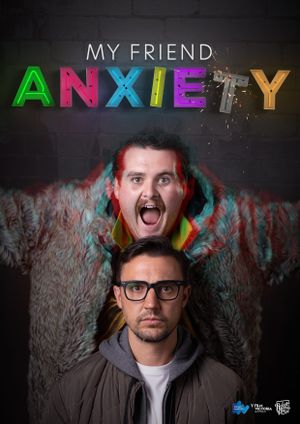 My Friend Anxiety's poster