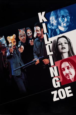 Killing Zoe's poster