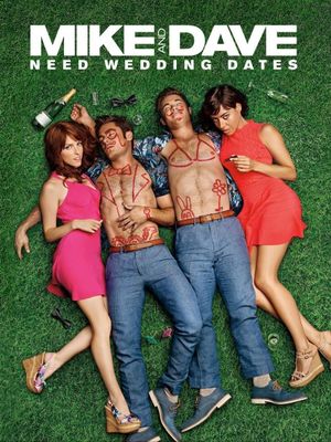 Mike and Dave Need Wedding Dates's poster